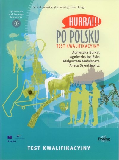 HURRA!!! Po polsku Test kwalifikacyjny