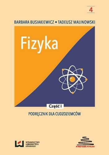 Fizyka. Podręcznik dla cudzoziemców. Część 1