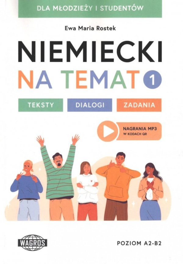 NIEMIECKI NA TEMAT 1. Teksty Dialogi Zadania z nagraniami MP3. Poziom A2-B2