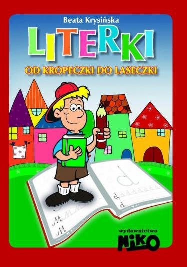 Literki. Od kropeczki do laseczki