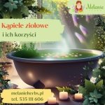 Kąpiele ziołowe to wielowiekowa tradycja – to nie jest nowość, ale powrót do korzeni!
