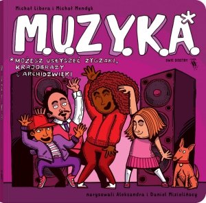 M.U.Z.Y.K.A. Możesz usłyszeć zygzaki, krajobrazy i archidźwięki S.E.R.I.A.