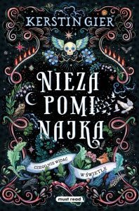 Czego nie widać w świetle. Niezapominajka. Tom 1