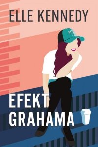 Efekt Grahama. Campus Diaries. Tom 1