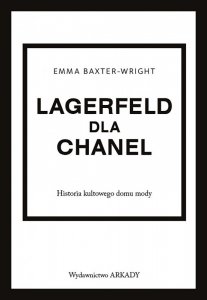 Lagerfeld dla Chanel. Historia kultowego domu mody