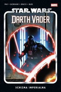 Schizma Imperialna. Star Wars Darth Vader. Tom 9