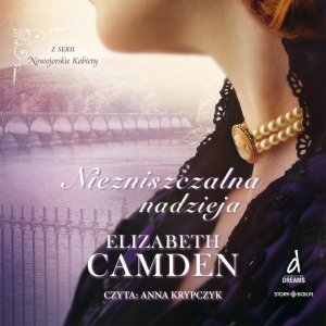 CD MP3 Niezniszczalna nadzieja. Nowojorskie Kobiety. Tom 3. Niezniszczalna nadzieja