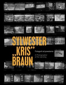 Sylwester  Kris Braun. Fotograf od powstania