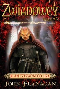 Klan Czerwonego Lisa. Tom 13. Zwiadowcy