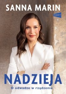 Nadzieja. O odwadze w rządzeniubio