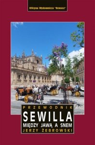 Sewilla. Między jawą a snem wyd. 2