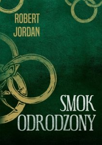 Smok odrodzony. Koło czasu. Tom 3