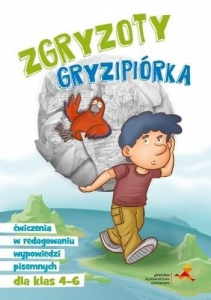 Zgryzoty Gryzipiórka ćwiczenia w redagowaniu wypowiedzi pisemnych dla klas 4-6