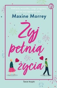 Żyj pełnią życia