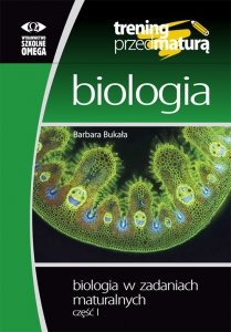 Biologia w zadaniach maturalnych część 1
