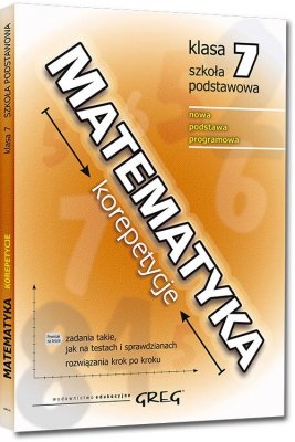 Matematyka. Korepetycje. Klasa 7