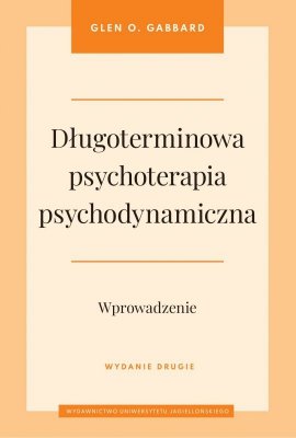 Długoterminowa psychoterapia psychodynamiczna. Wprowadzenie wyd. 2