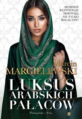 Luksus arabskich pałaców. Tom 1 wyd. kieszonkowe