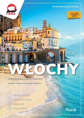 Włochy. Inspirator podróżniczy