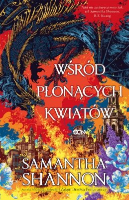 Wśród płonących kwiatów. Korzenie chaosu