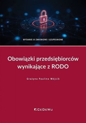 Obowiązki przedsiębiorców wynikające z RODO wyd. 3