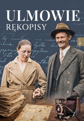 ULMOWIE. Rękopisy. Wybrane zapiski męczeńskiej rodziny