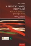 Z ziemi włoskiej do Polski. Manuale di grammatica polacca per italiani EBOOK PDF