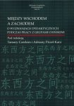 Między Wschodem a Zachodem. O wyzwaniach dydaktycznych podczas pracy z grupami chińskimi