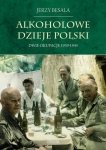 Alkoholowe dzieje Polski