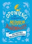 Opowieści na dobranoc dla młodych buntowniczek