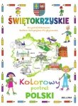 Świętokrzyskie Kolorowy portret Polski