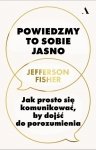 Powiedzmy to sobie jasno.