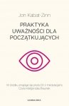 Praktyka uważności dla początkujących