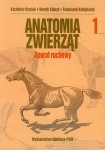 Anatomia zwierząt Tom 1 Aparat ruchowy