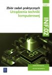 Zbiór zadań praktycznych Kwalifikacja INF.02 Część 1 Urządzenia techniki komputerowej