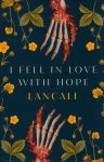 I Fell in Love with Hope