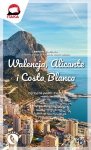 Walencja, Alicante i Costa Blanca
