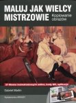 Maluj jak wielcy mistrzowie