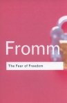 The Fear of Freedom