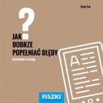 Jak dobrze popełniać błędy? (EBOOK)