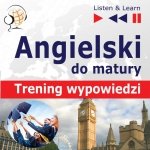 Angielski Matura ustna. Trening wypowiedzi - audiobook
