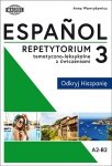 Espańol. Repetytorium tematyczno-leksykalne z ćwiczeniami 3. Odkryj Hiszpanię