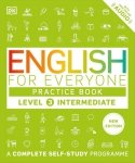 English for Everyone. Practice Book Level 3 Intermediate. A Complete Self-Study Programme