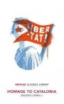 Homage to Catalonia. Vintage Classics Library