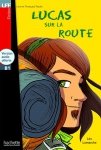 LFF Lucas sur la route + audio online (B1)