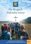 Religia. Liceum i technikum. Klasa 2. Na drogach dojrzałej wiary. Podręcznik.Wyd. Katechetyczne