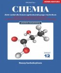 Chemia. Zbiór zadań dla liceum ogólnokształcącego i technikum. Nowa Matura. Zeszyt 12