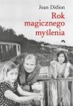 Rok magicznego myślenia. Wydawnictwo Relacja