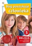 Religia. Szkoła podstawowa klasa 5. Bóg poszukuje człowieka. Podręcznik. Gaudium