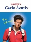 Święty Carlo Acutis. Boży influencer